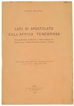 Luci di Apostolato Sull'Africa Tenebrosa Ricordando Mons. de Brésillac e il Padre Planque, Confondatori della 