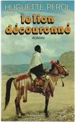 Le Lion Découronné - Roman