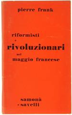 Riformisti e Rivoluzionari nel Maggio Francese