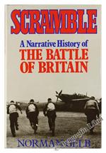 Scramble. a Narrative History of the Battle of Britain