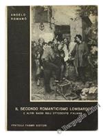 Il Secondo Romanticismo Lombardo e Altri Saggi Sull'Ottocento Italiano