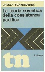 La Teoria Sovietica della Coesistenza Pacifica