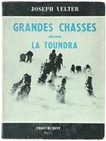 Grandes Chasses Dans la Toundra