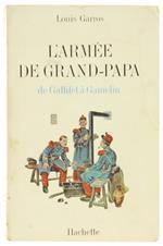 L' Armee de Grand-Papa. de Gallifet ÁGamelin 1871-1939