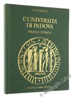 L' Università di Padova. Profilo Storico