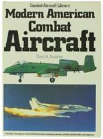 Modern American Combat Aircraft