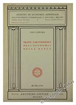 Tratti Caratteristici dell'Economia della Banca