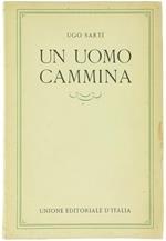 Un Uomo Cammina