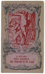 Vita Politica del Marchese de Sade