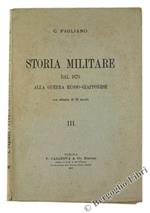 Storia Militare 1815-1870 - Volume III - dal 1870 alla Guerra Russo-Giapponese