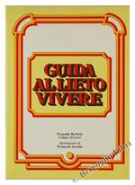 Guida al Lieto Vivere