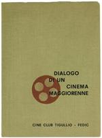 Dialogo di un Cinema Maggiorenne. Atti del Convegno di Studio sul Cinema d'Amatore