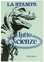 Tuttoscienze. Volume 4: Raccolta del Supplemento Settimanale del Quotidiano la Stampa, dal 6 Luglio al 21 Dicembre 1983