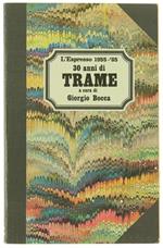 Trent'Anni di Trame - l'Espresso 1955-'85