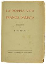 La Doppia Vita di Francis Damata. Racconto