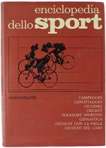 Campeggio. Canottaggio. Ciclismo. Cricket. Folklore Sportivo. Ginnastica. Giuochi con la Palla. Giuochi del Caso. Enciclopedia Dello Sport - Vol. 3 - Monografi