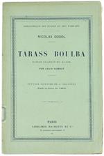 Tarass Boulba. Roman Traduit du Russe Par Louis Viardot