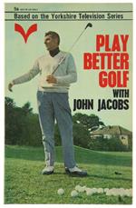 Play Better Golf With John Jacobs