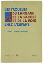 Les Troubles de la Parole et de la VoIX Chez l'Enfant