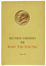 Oeuvres Choisies de Mao Tse-Toung Tome II