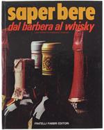 Saper Bere dal Barbera al Whisky