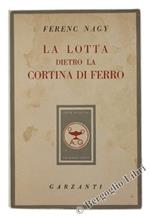 La Lotta Dietro la Cortina di Ferro