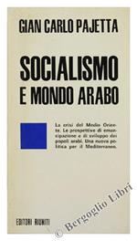 Socialismo e Mondo Arabo. Rapporto Presentato alla i Commissione del Comitato Centrale del Pci, Febbraio 1970