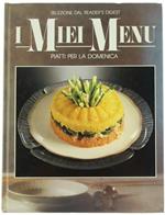 I Miei Menu: Piatti per la Domenica