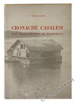 Cronache Casalesi dal Quarantotto al Novecento - 150 Fotografie di Casale dal 1880 al 1900