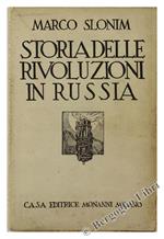 Storia delle Rivoluzioni in Russia. 1700-1917. da Pietro il Grande a Lenin