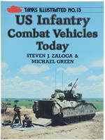 Us Infantry Combat Vehicles Today. Tanks Illustrated No. 13