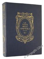 La Vita degli Animali. Volume Secondo: Pesci - Anfibi - Rettili