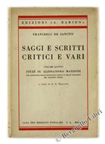 Saggi e Scritti Critici e Vari. Vol. 5° - Studi su Alessandro Manzoni