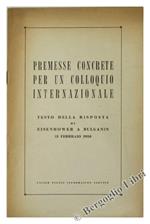 Premesse Concrete per un Colloquio Internazionale. Testo della Risposta di Eisenhower a Bulganin 15 Febbraio 58