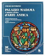 Palazzo Madama e Museo Civico d'Arte Antica