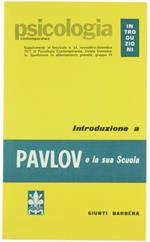 Introduzione a Pavlov e la Sua Scuola