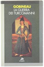 La Guerra dei Turcomanni