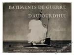 Batiments de Guerre d'Aujourd'Hui