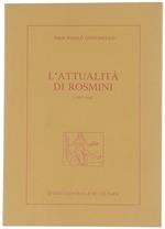 L' Attualità di Rosmini e Altri Saggi