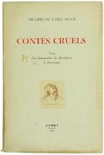 Contes Cruels. Véra - les Demoiselles de Bienfilâtre - l'Intersigne