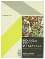 Biologia: Cibo e Popolazione. L'Importanza Economica della Biologia