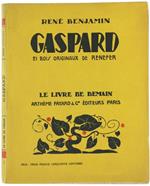 Gaspard. 21 Bois Originaux de Renefer