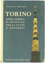 Torino. Guida Storica e Artistica della Città e Dintorni