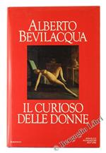 Il Curioso delle Donne. Romanzo