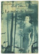 La Robe de Laine. Roman