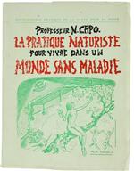 La Pratique Naturiste Pour Vivre Dans un Monde Sans Maladie