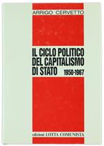 Il ciclo politico del capitalismo di Stato (1950-1967)