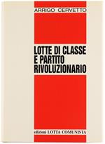 Lotte di classe e partito rivoluzionario