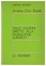 Dalle elezioni dirette alla Federazione europea?