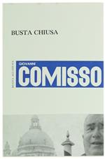 Busta Chiusa. Presentazione di Ruggero Jacobbi